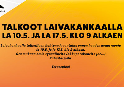 Talkoot Laivakankaalla la 10.5. ja la 17.5. klo 9