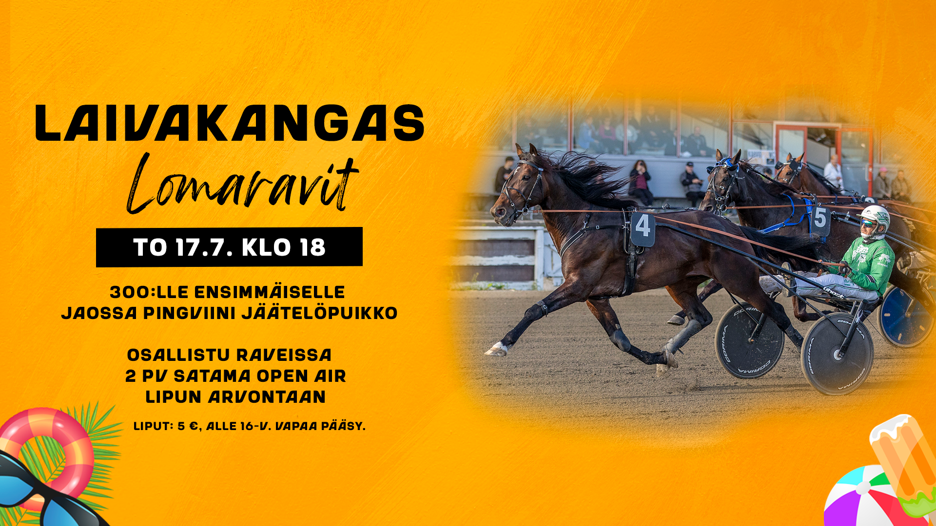 Lomaravit torstaina 17.7. klo 18